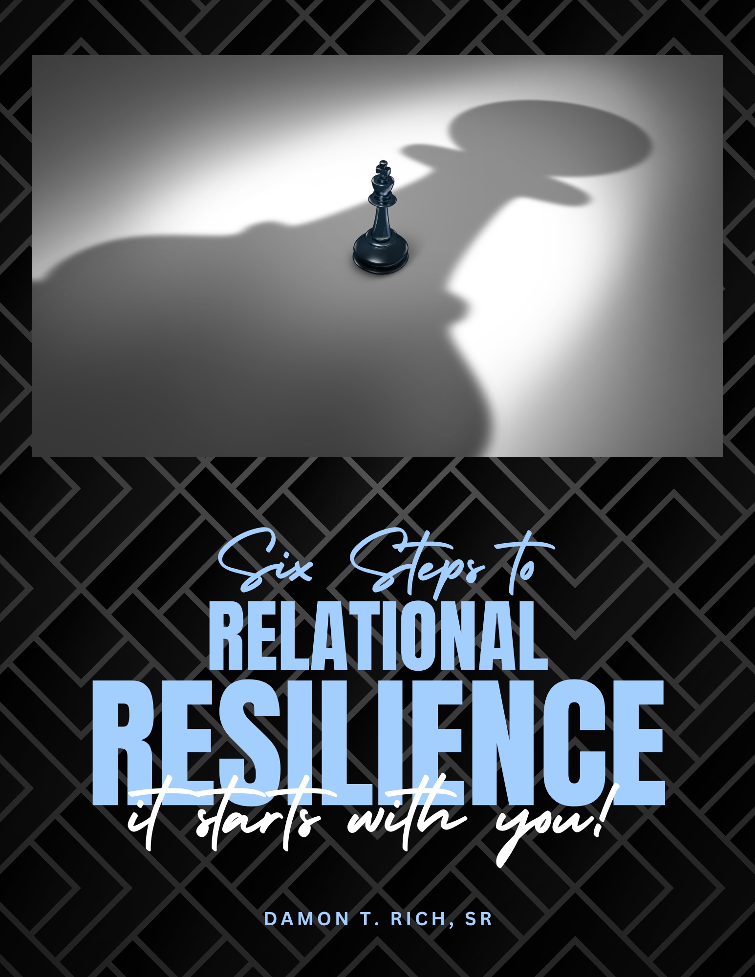 Six Steps to Relational Resilience by Damon Rich